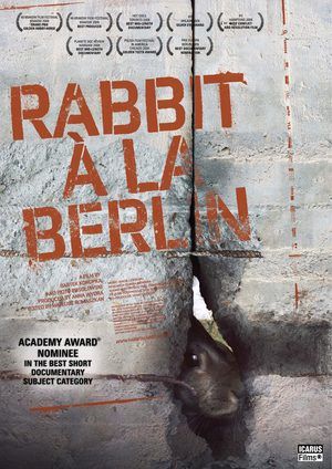 Rabbit à la Berlin — Academy Award nominee, Best Documentary Short